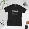 Girl Dad Definition T-Shirt